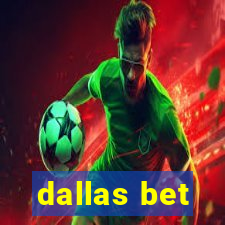 dallas bet